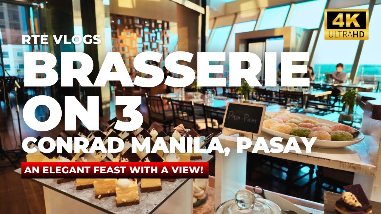 Brasserie on 3 at Conrad Manila | Luxury Buffet Dining with a View [4K Walkthrough]