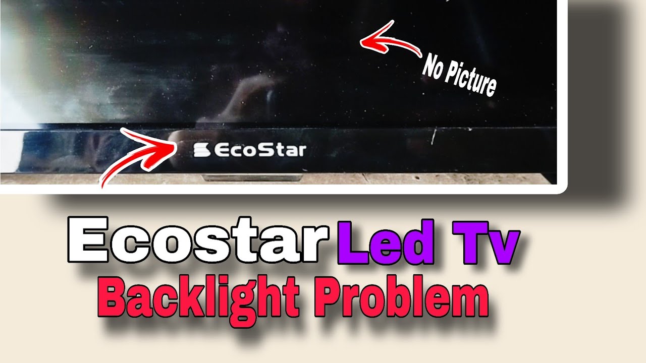 Ecostar led tv 32 inch backlight problem | A Complete Toturial For Beginners.