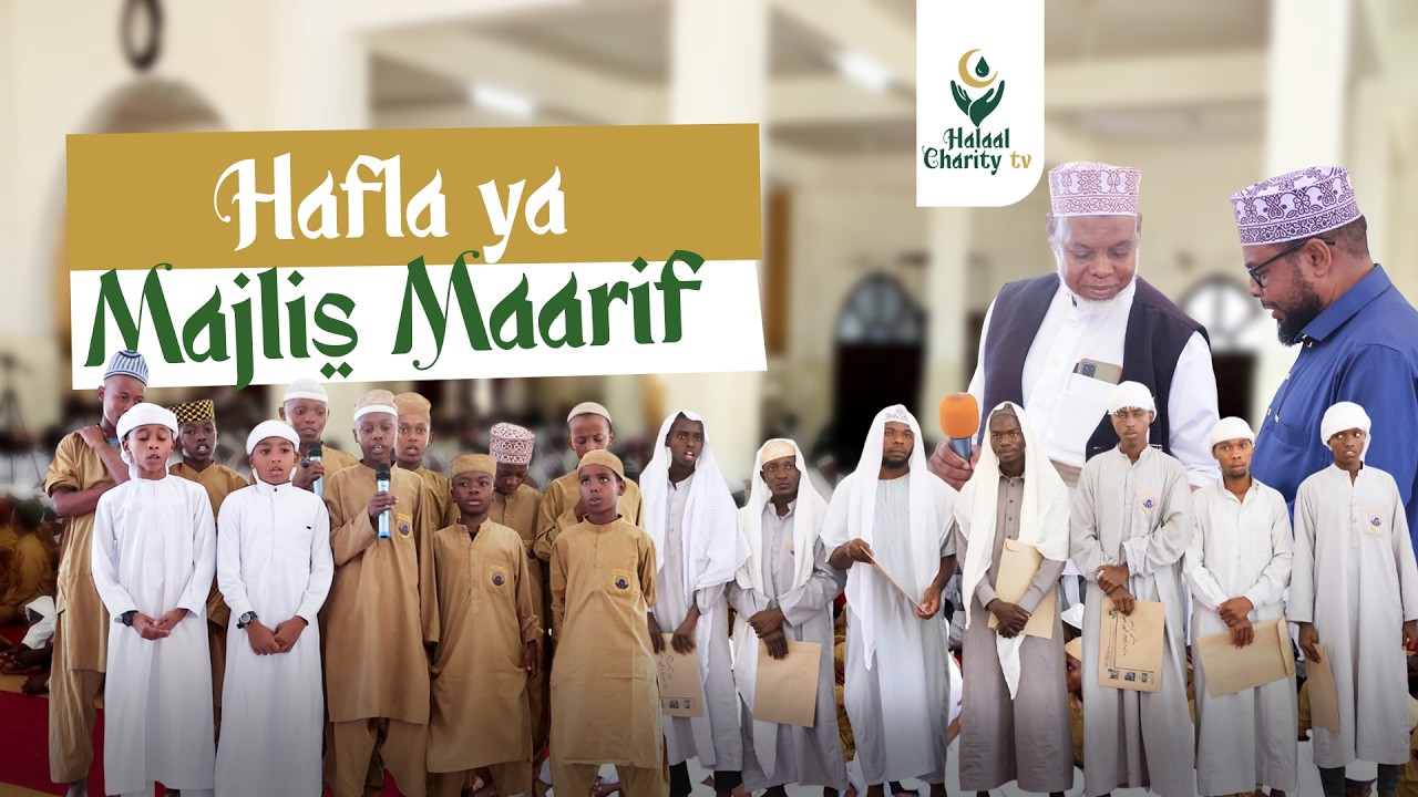 Hafla ya Kukuza Elimu ya Kiislamu || Majlis Maarif