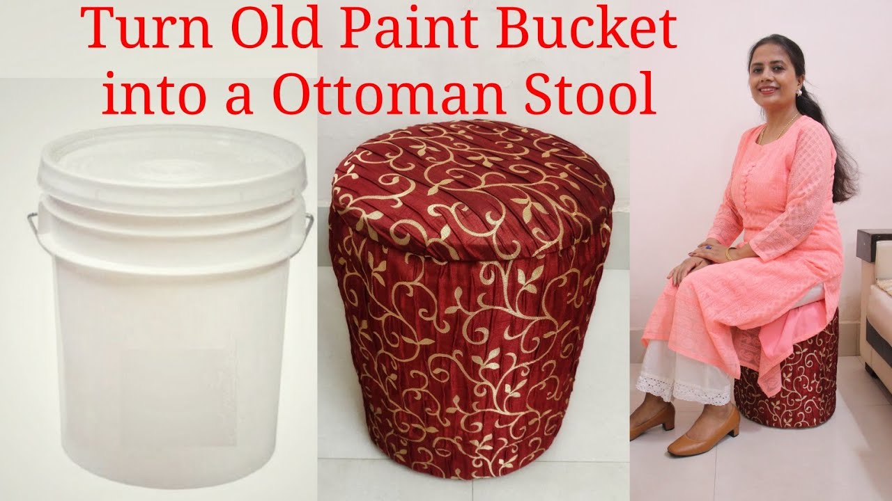 How to Repurpose Old Paint Bucket into an Ottoman Stool and Organizer - DIY Ideas