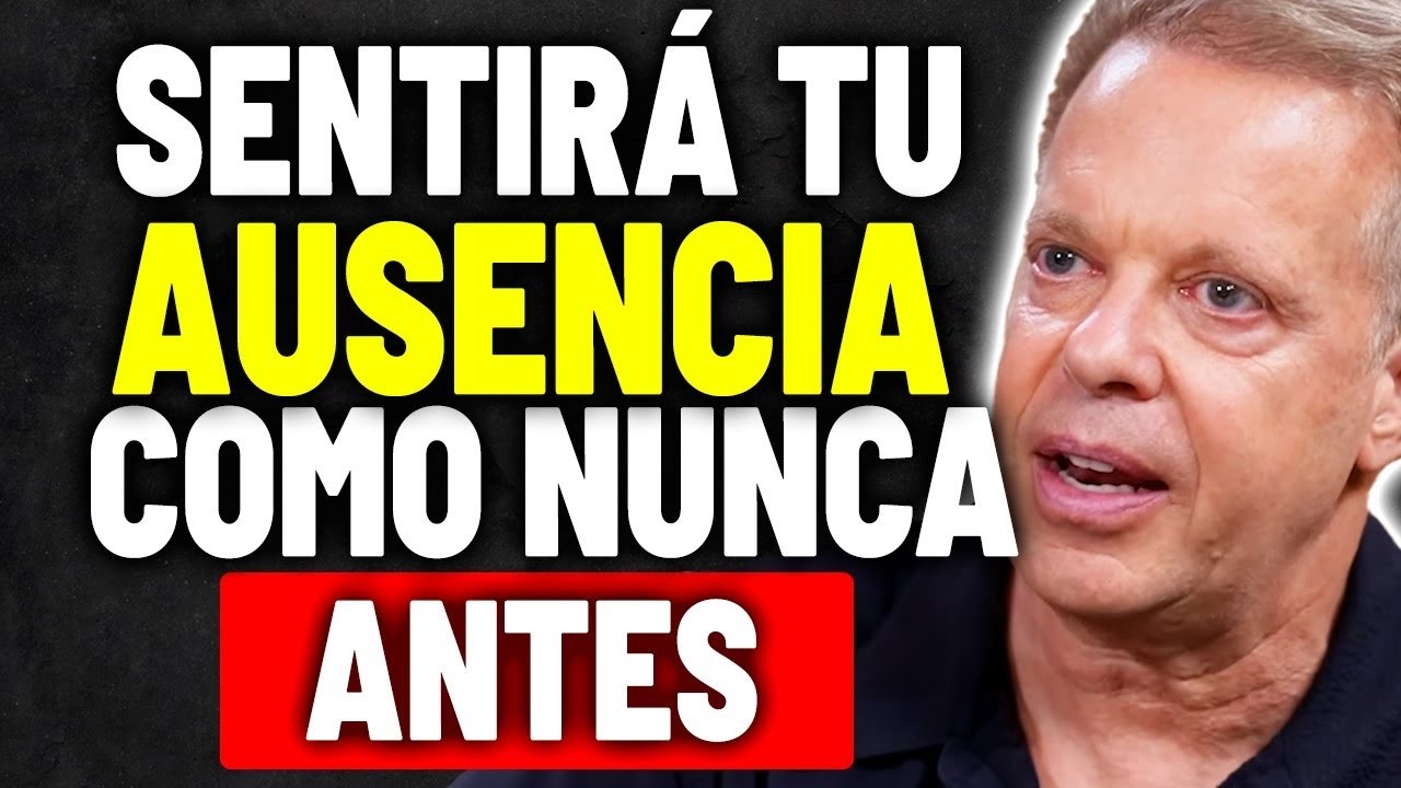 APLICA Este SECRETO y Harás Que EMPIECE a Extrañarte Más que NUNCA   | Dr. Joe Dispenza