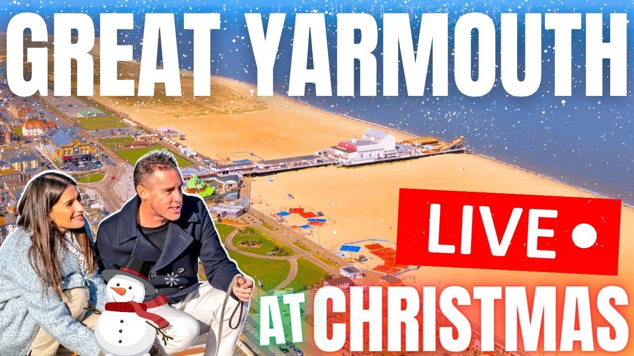 🔴 Great Yarmouth LIVE - Christmas By The Sea