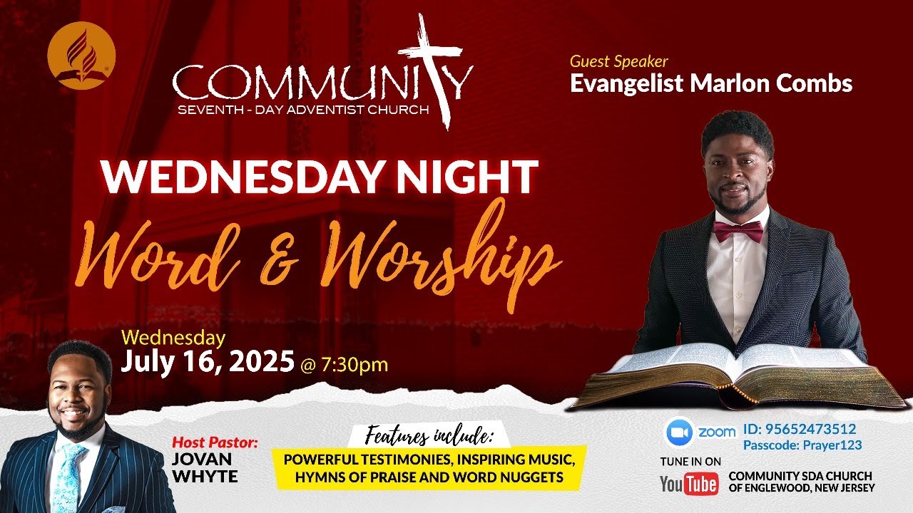 July 16th 2025 | Wednesday Night Word and Worship | Guest Speaker: Evangelist Marlon Combs