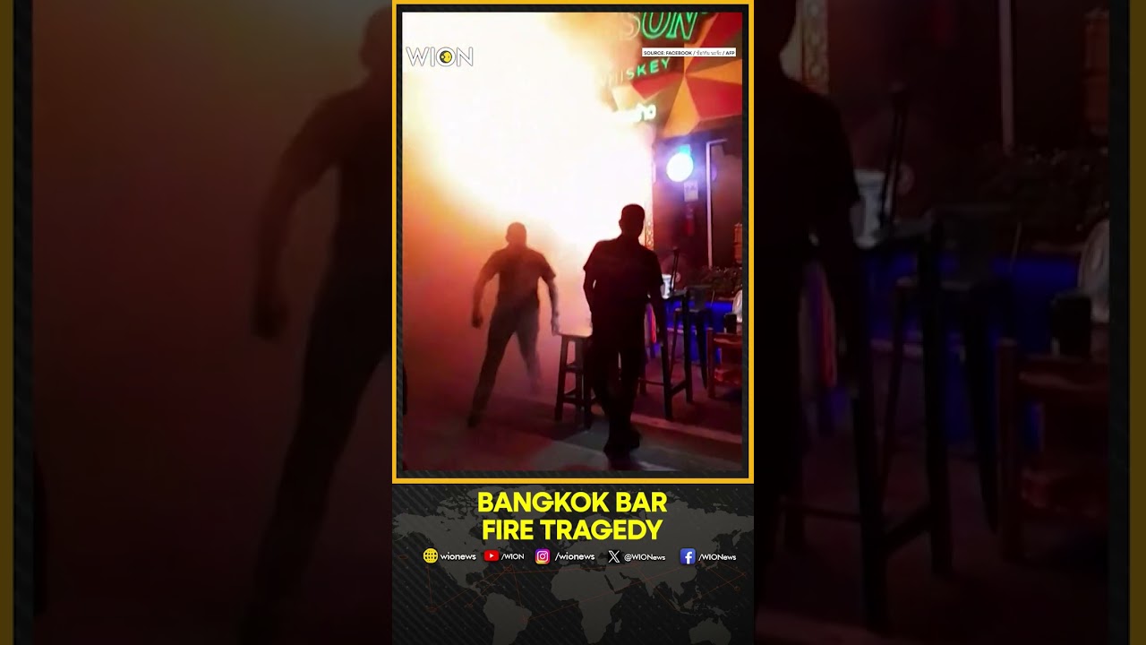Bangkok Bar Tragedy: Massive Fire Breaks Out In Bar, At Least 27 Killed | WION Shorts