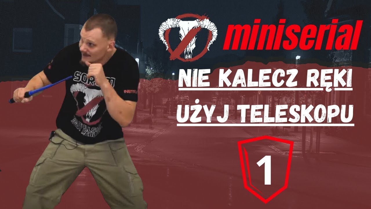 Pałka teleskopowa w samoobronie #1- naucz się jej używać / mini-seria walka teleskopem