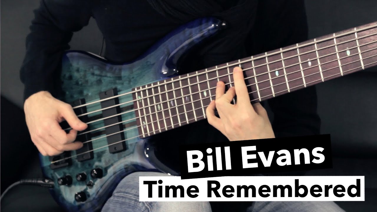 Bill Evans - Time Remembered 🎸 6 String Bass Solo
