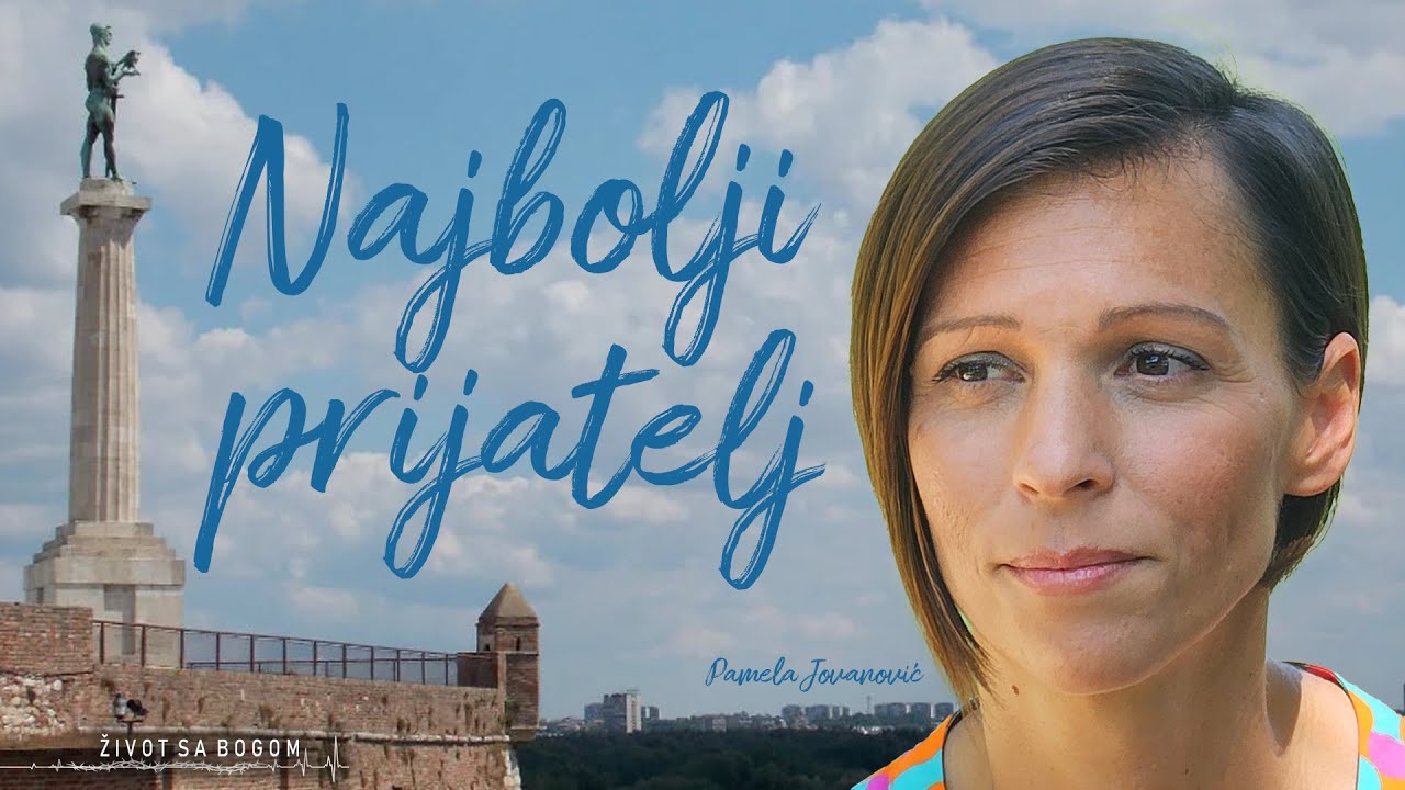 Život sa Bogom S04E02 - NAJBOLJI PRIJATELJ - Pamela Jovanović (Life With God S04E02 - BEST FRIEND)