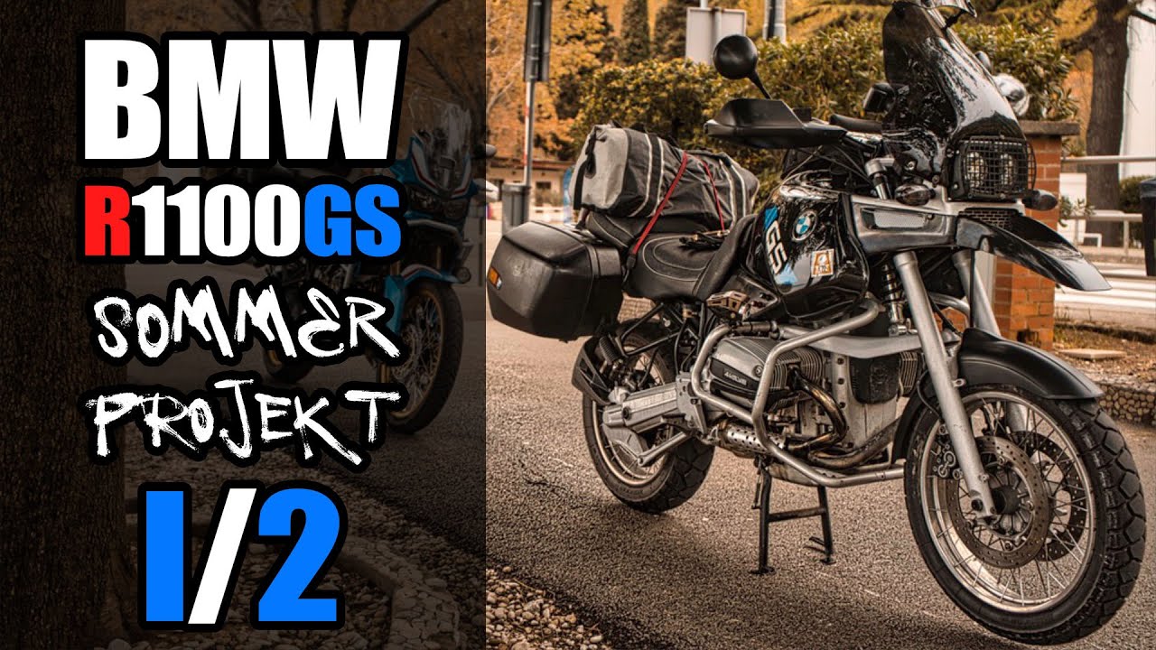 Sommerprojekt - BMW 1100 GS 