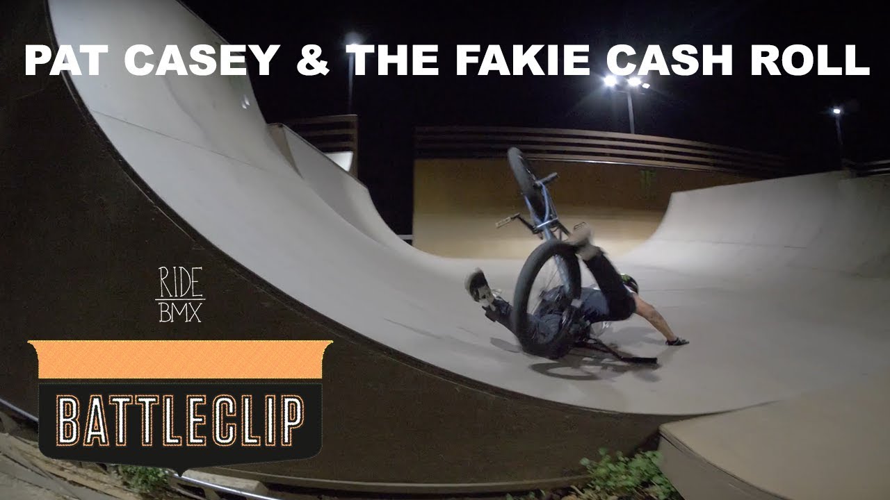 PAT CASEY & THE FAKIE CASH ROLL - BMX BATTLECLIP