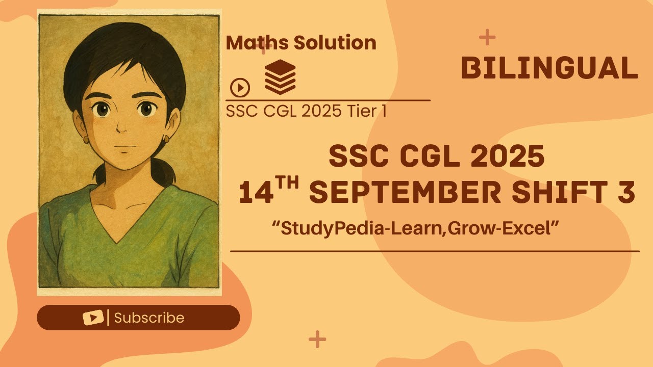 SSC CGL 2025 Maths Solutions | 14 September 2025 | Tier 1 | 3rd Shift