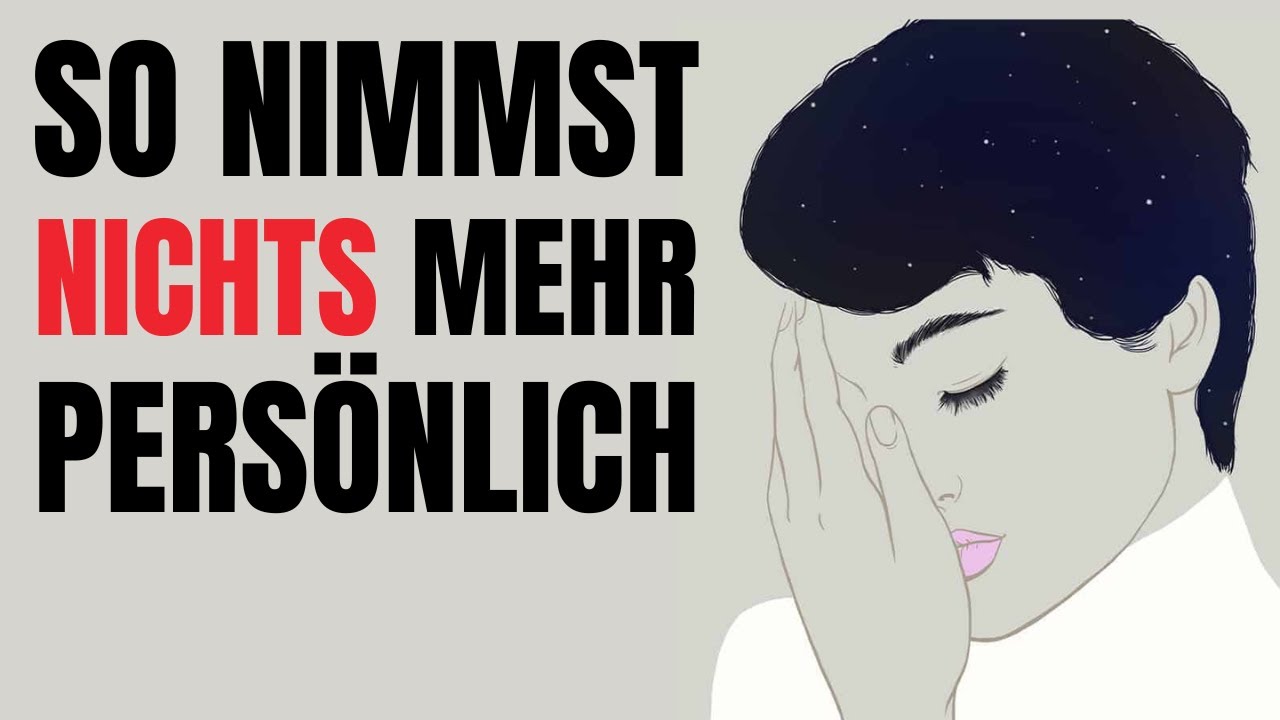 7 Tipps, wie du nicht immer alles gleich persönlich nimmst