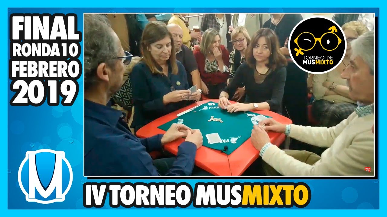 Partidas de Mus - Final del IV Torneo de Mus Mixto - Ronda 10