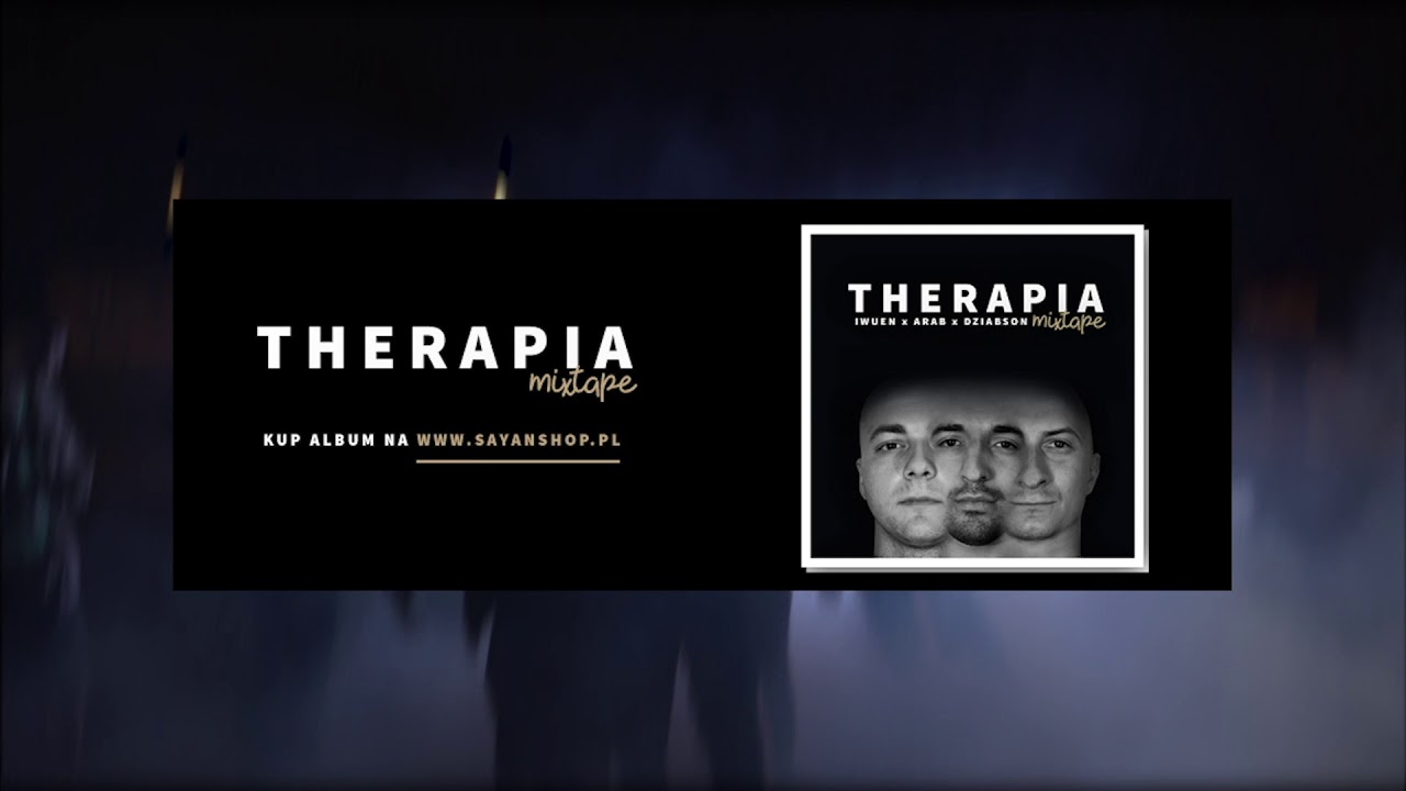 Arab x Dziabson x IwueN - Therapia [THERAPIA MIXTAPE]
