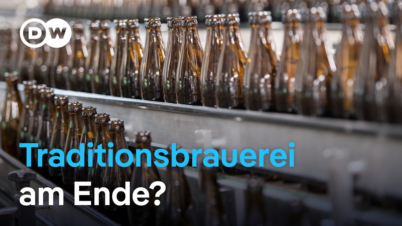 Warum eine Brauerei nach 170 Jahren aufgeben muss und was ein Kloster anders macht | DW Nachrichten