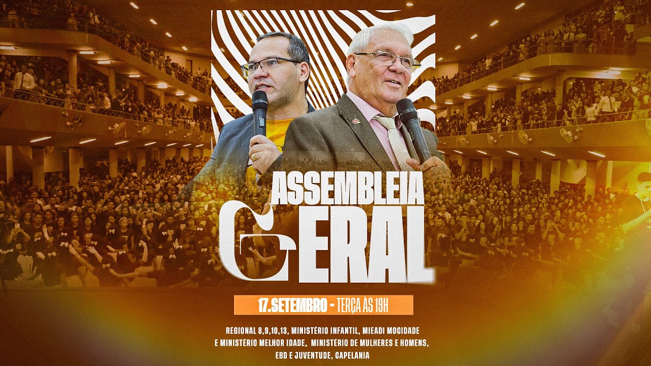 ASSEMBLEIA GERAL -  PR. RAUL CAVALCANTE BATISTA