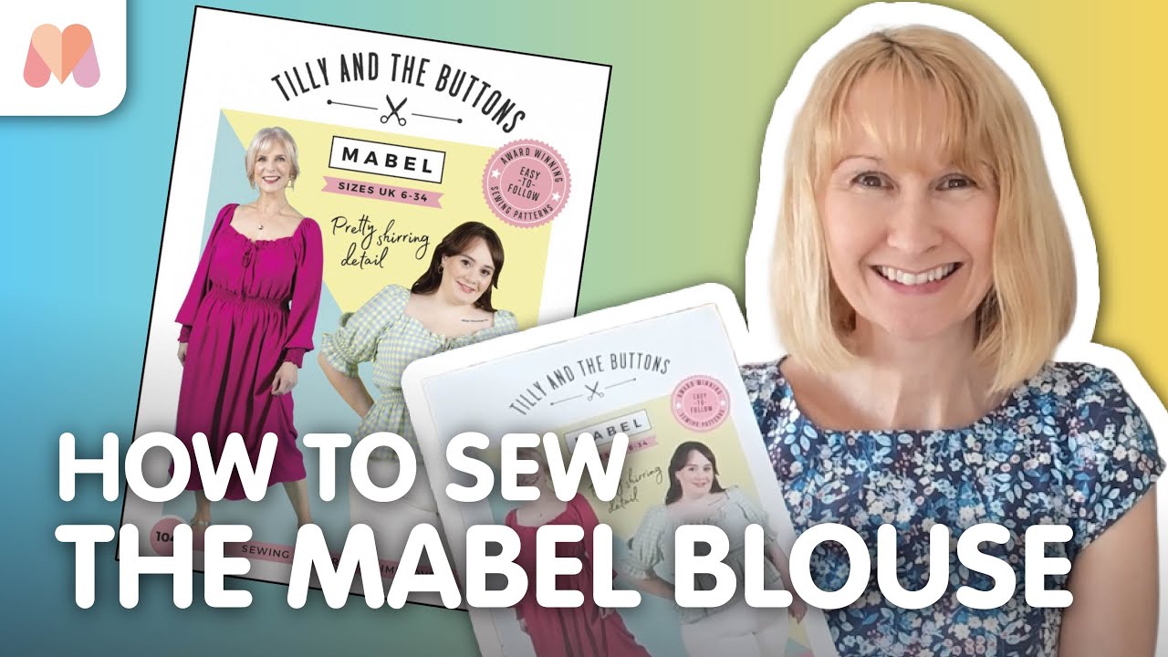 How to Make the Mabel Blouse | Tilly and the Buttons Sewalong