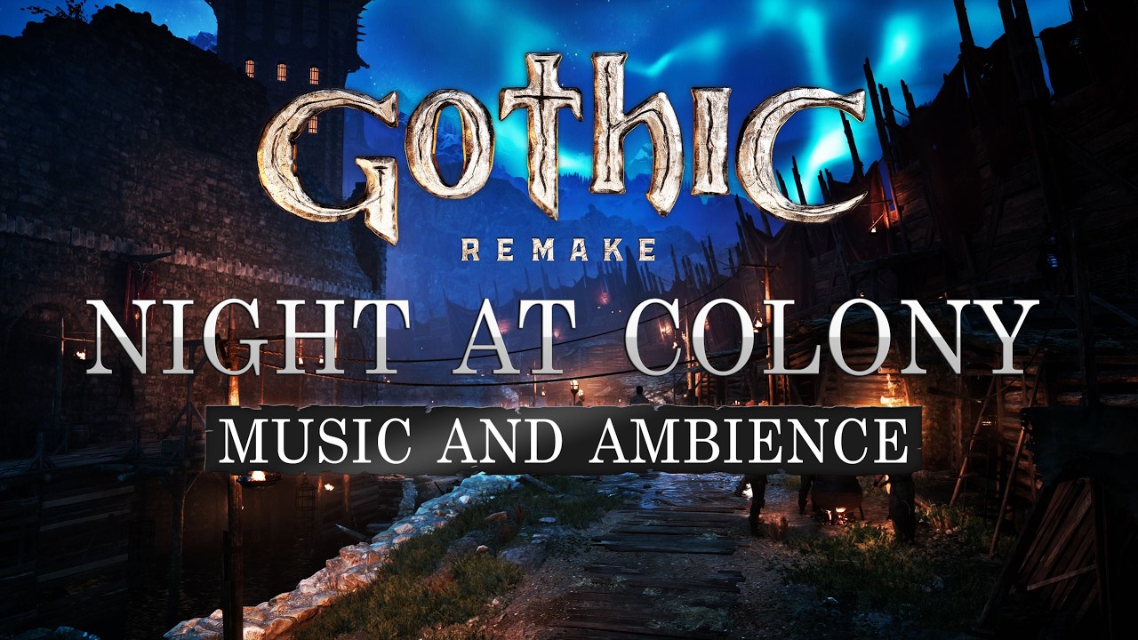 Gothic 1 Remake - Night at Colony | Calming Music and Ambience