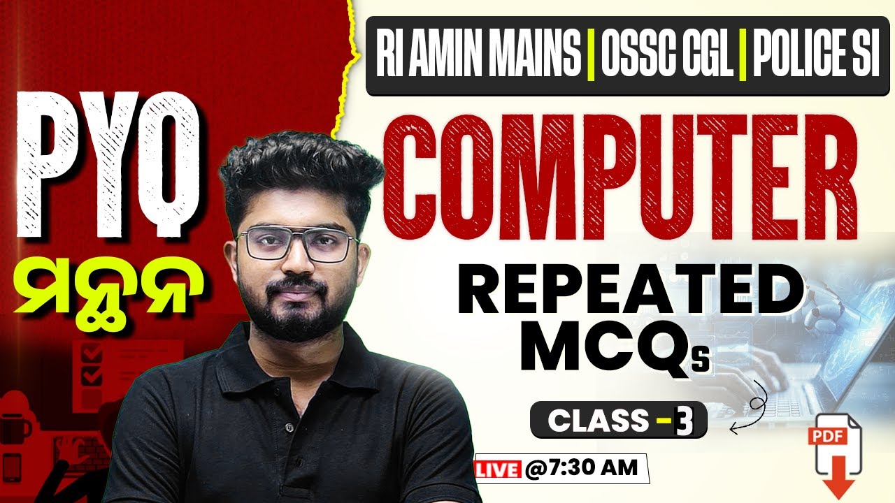 RI AMIN, OSSC CGL, Odisha SI 2025 | Computer Class | Repeated MCQs