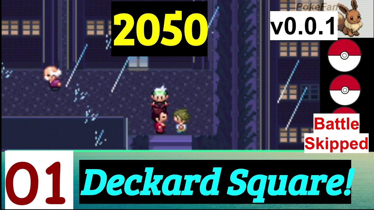 Pokemon 2050 Part 1 PokeFan Exploring deckard Square | GBA Rom Hack