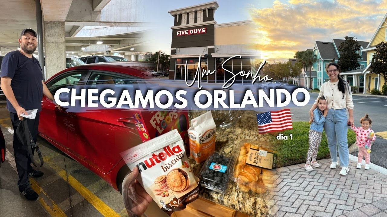 CHEGAMOS ORLANDO aluguel de carro, Five guys, Walmart e sonho realizado #vlog02