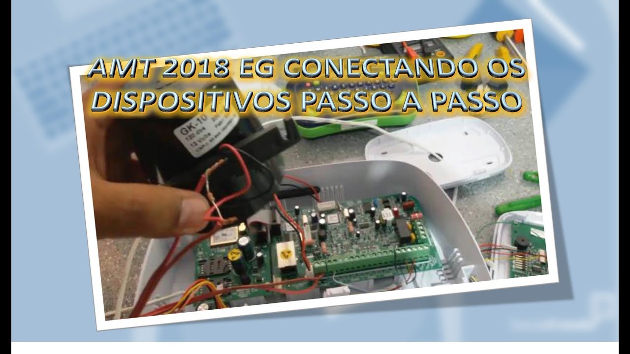 Vídeo Tutorial #9 INTELBRAS   AMT 2018 EG CONECTANDO OS DISPOSITIVOS PASSO A PASSO