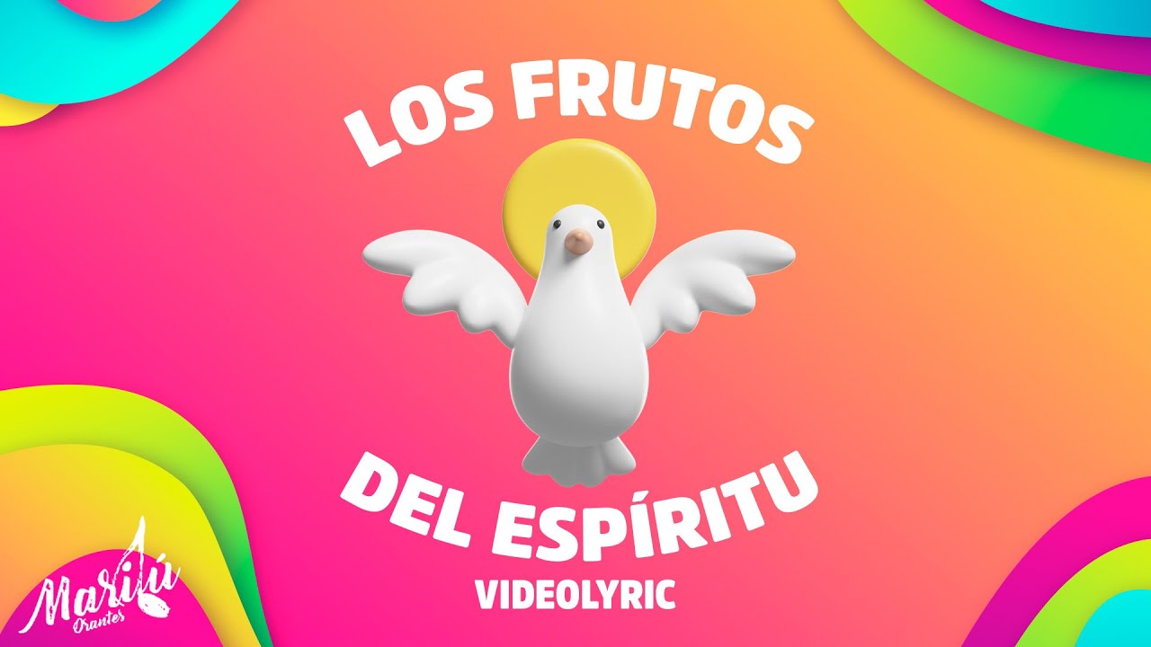 Los Frutos Del Espíritu 😍🕊️ Marilú y los niños Canciones 🎵 (Video Con Letra)
