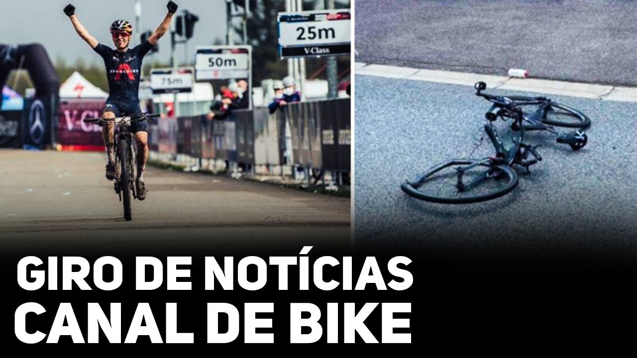ACIDENTES &bull; LAN&Ccedil;AMENTOS &bull; PROVAS - GIRO DE NOT&Iacute;CIAS DO MUNDO DA BIKE | Canal de Bike