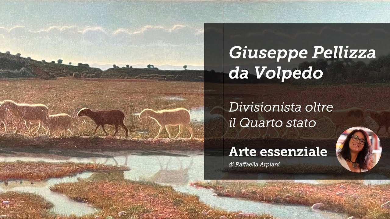 Pellizza da Volpedo: un divisionista oltre il Quarto stato.