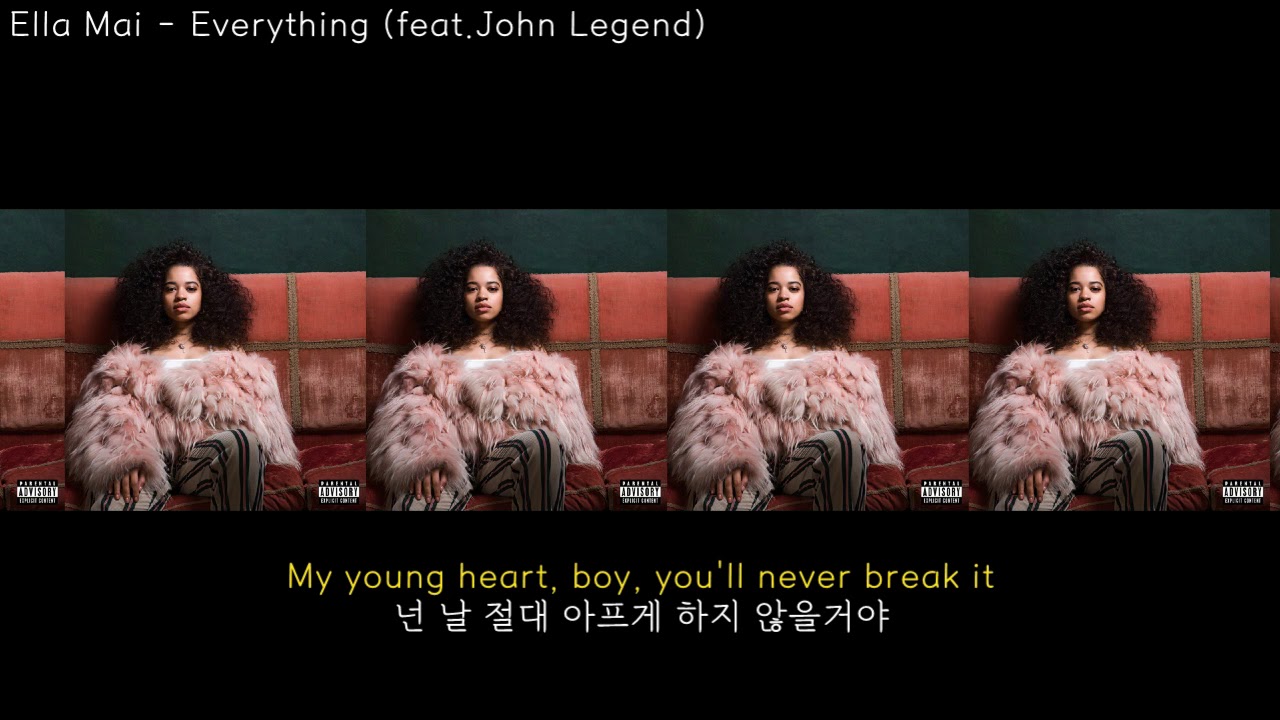 [한글자막] 네가 내 전부라 Ella Mai - Everything(feat. John Legend) 가사 번역