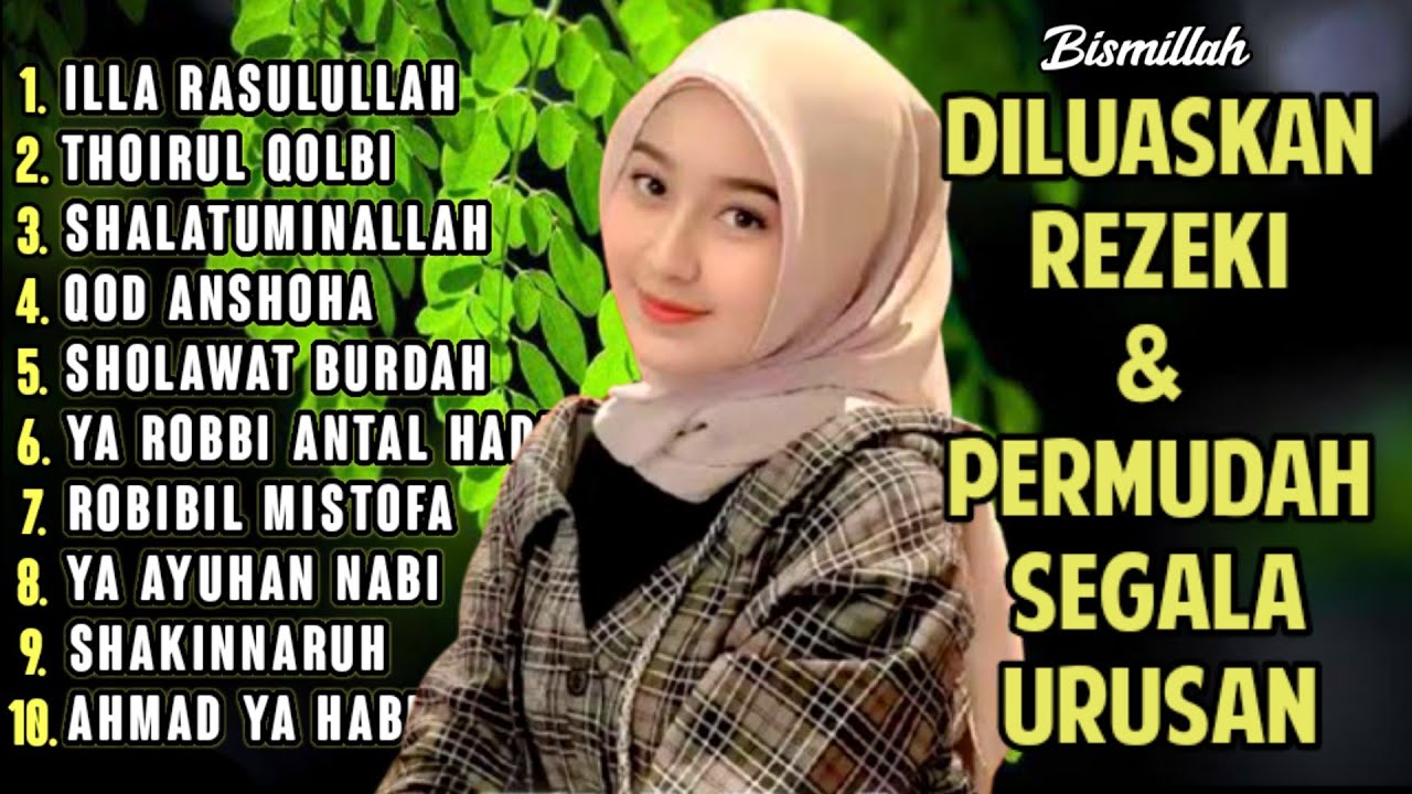 KUMPULAN SHOLAWAT PENGUNDANG REZEKI SHOLAWAT JIBRIL X ILLA RASULULLAH, SHOLAWAT BURDAH