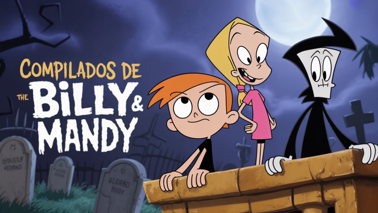 As aventura de Billy e Mandy   Compilado 13