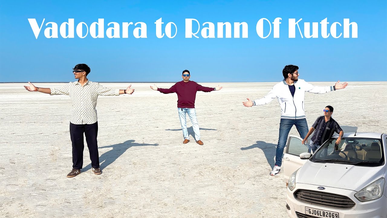 Vadodara To Rann Of Kutch By Car | Mama Bhanja Road Trip | Alark Soni