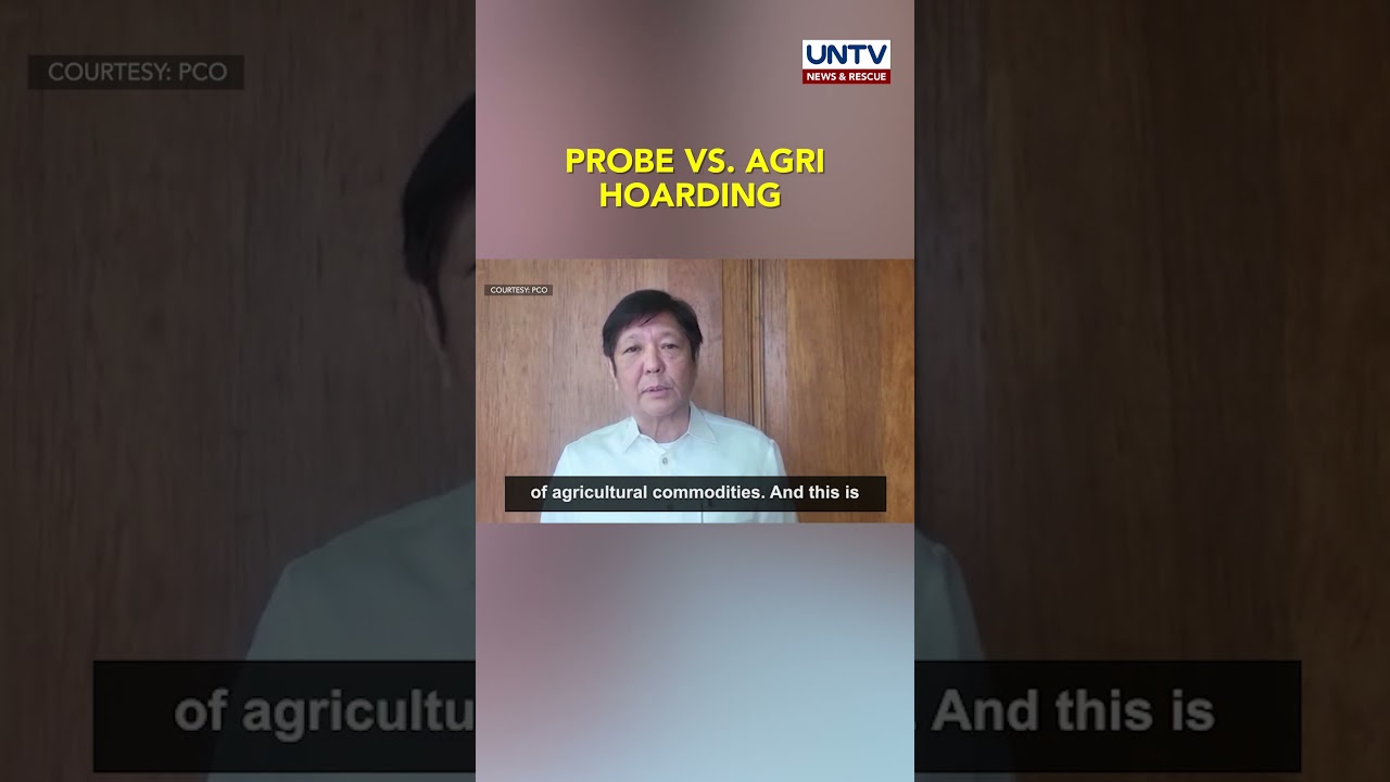 Pres. Marcos orders probe vs. hoarding, smuggling of agri products