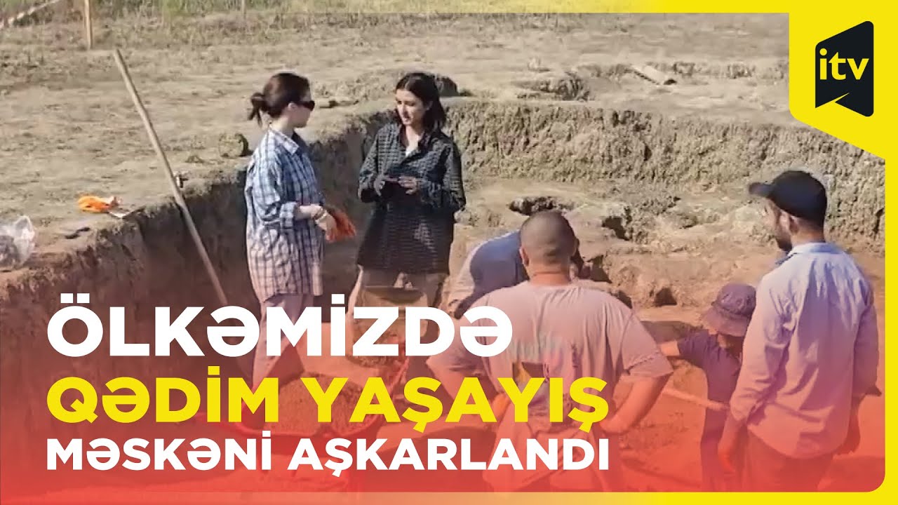Cəlilabadda neolit dövrünə aid kənd üzə çıxdı