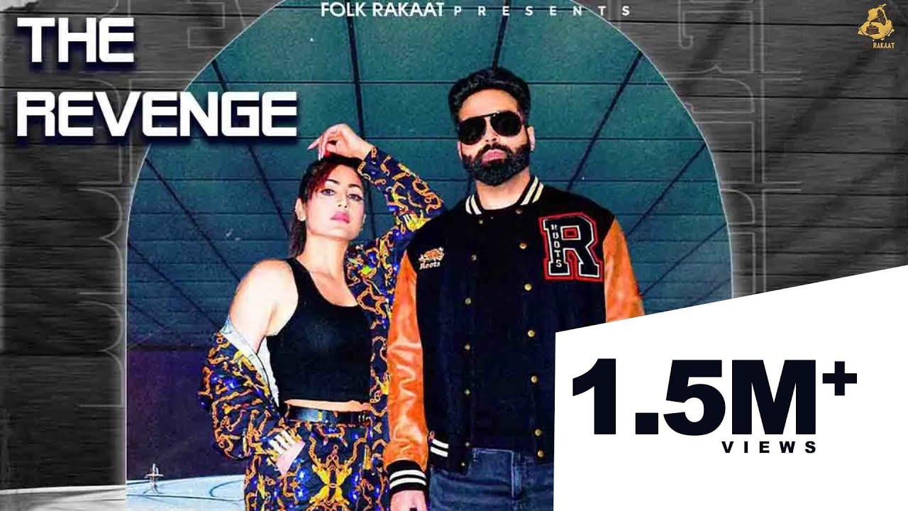 The Revenge: Manny Zaildar & Manpreet Hans | Kamal Khangura | Folk Rakaat