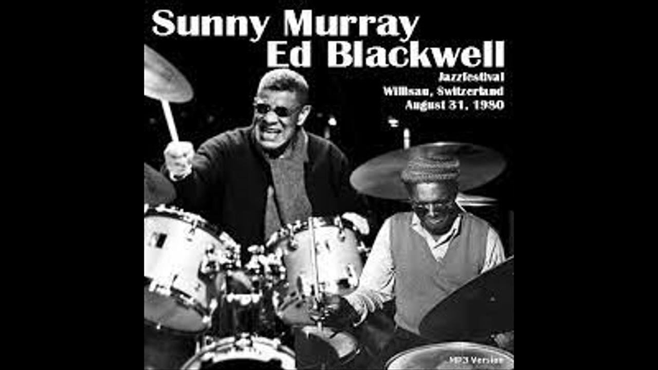 Sunny Murray - Ed Blackwell Duo - Live in Willisau 1980
