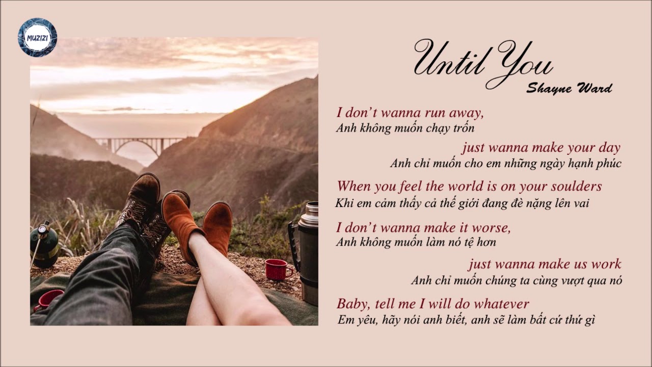 [Lyrics + Vietsub] Until You - Shayne Ward