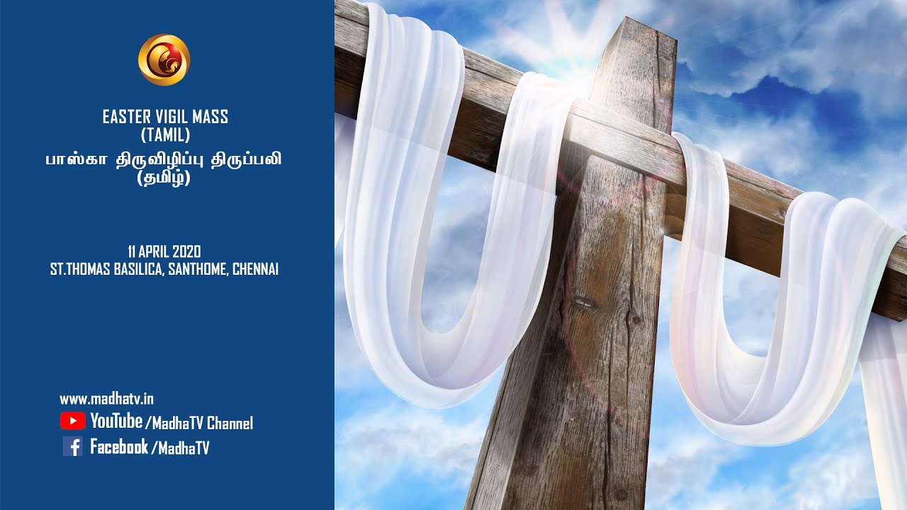 Easter Vigil Holy Mass (Tamil) - Madha TV Live