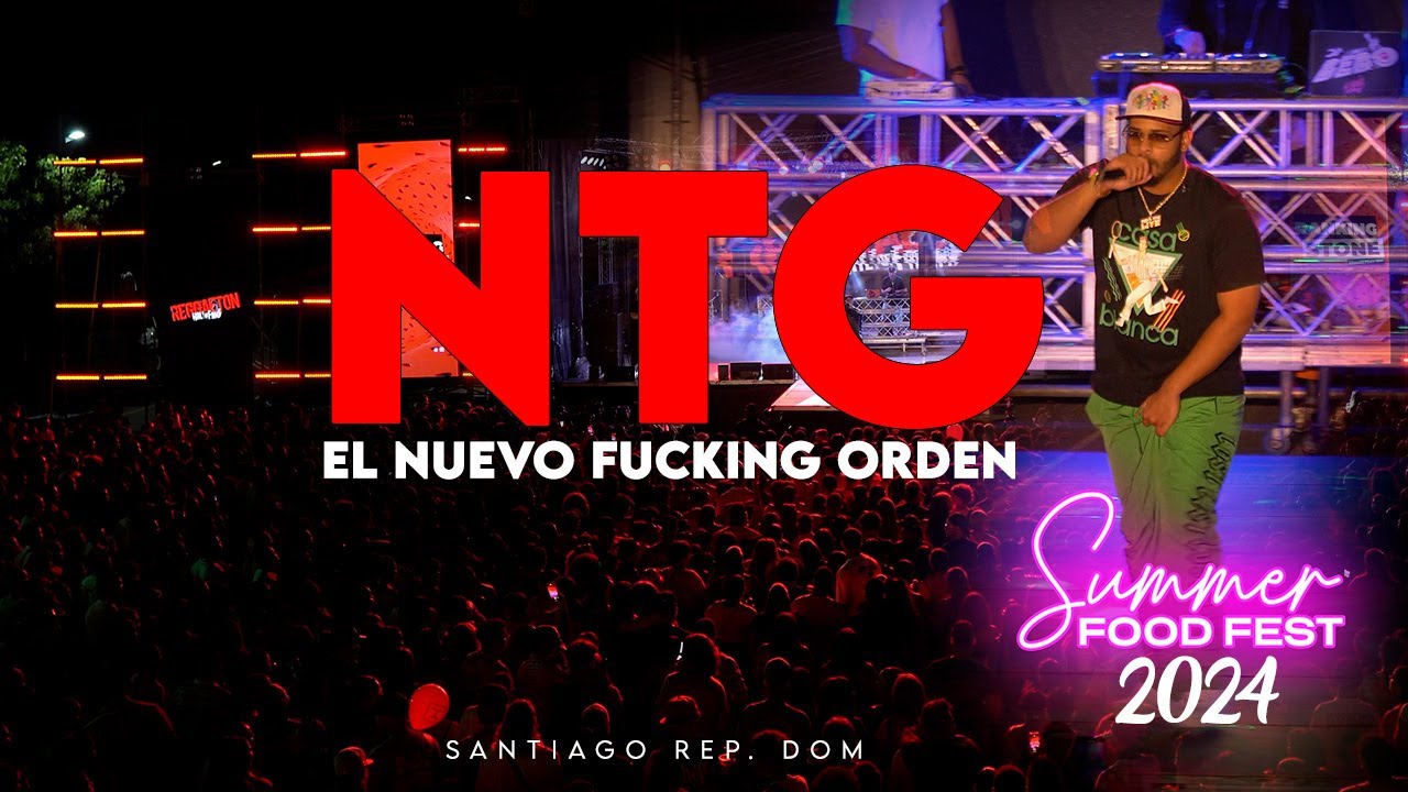 NTG - EL NUEVO ORDEN - Summer Food Fest 2024