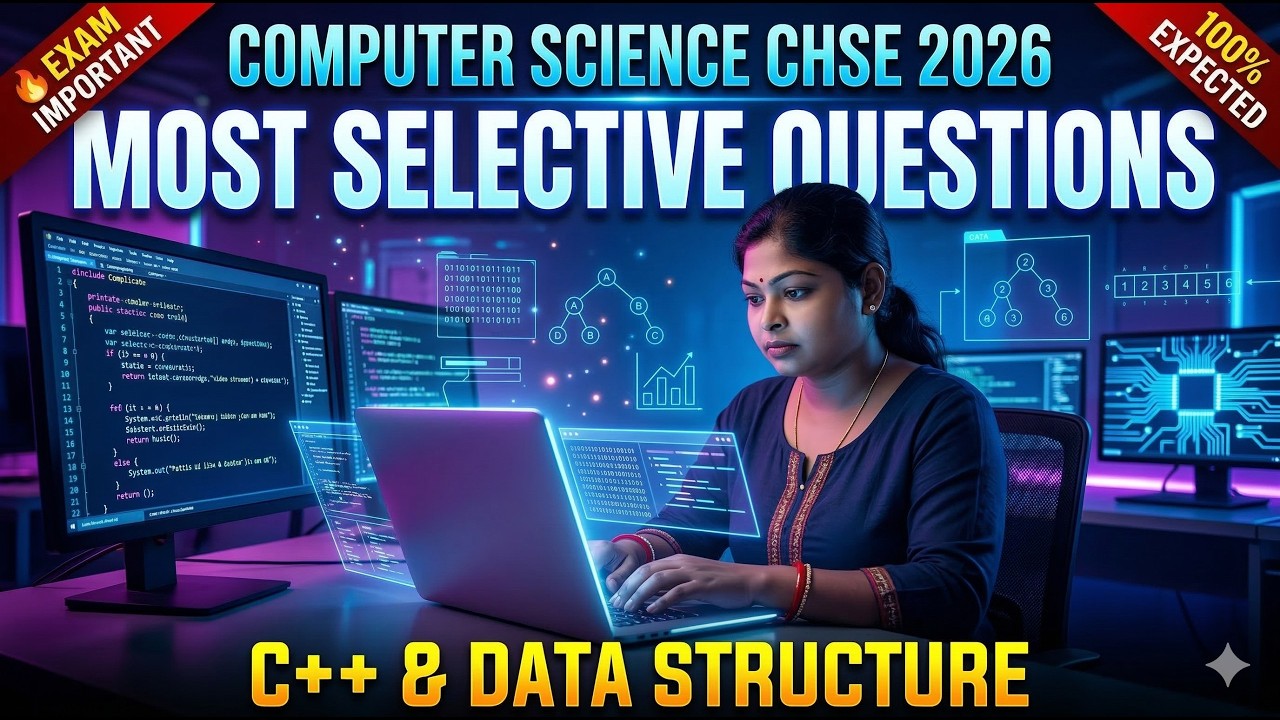 Computer Science | CHSE 2026 | Most Selective Questions | C++ & Data Structure | #chse2026