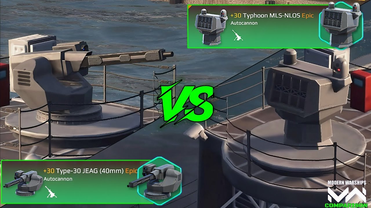 Updated | Typhoon MLS-NLOS vs Type-30 JEAG (40mm) | Autocannon Comparison | Modern Warships