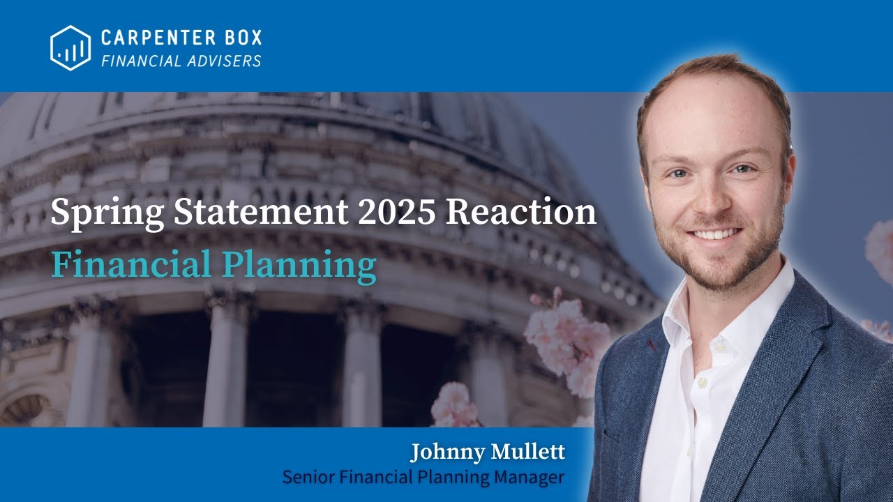 Spring Statement 2025: Wealth Management Insights