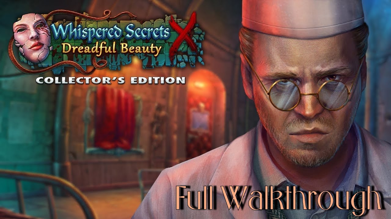 Let's Play - Whispered Secrets 10 - Dreadful Beauty - Full Walkthrough