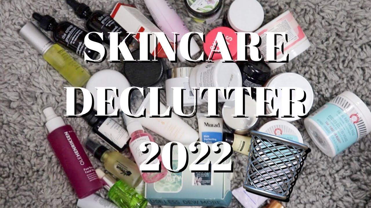SKINCARE DECLUTTER 2022 / Tossing out *OLD* skincare