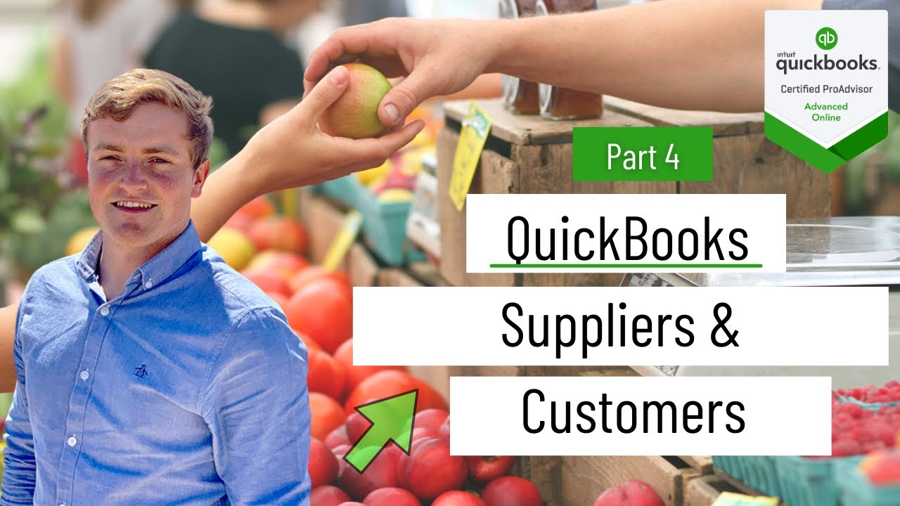 Quickbooks part 4- Suppliers & Customers