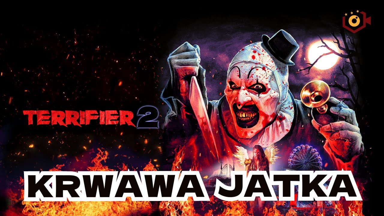 Dlaczego TERRIFIER 2 to NIE JEST film dla mnie