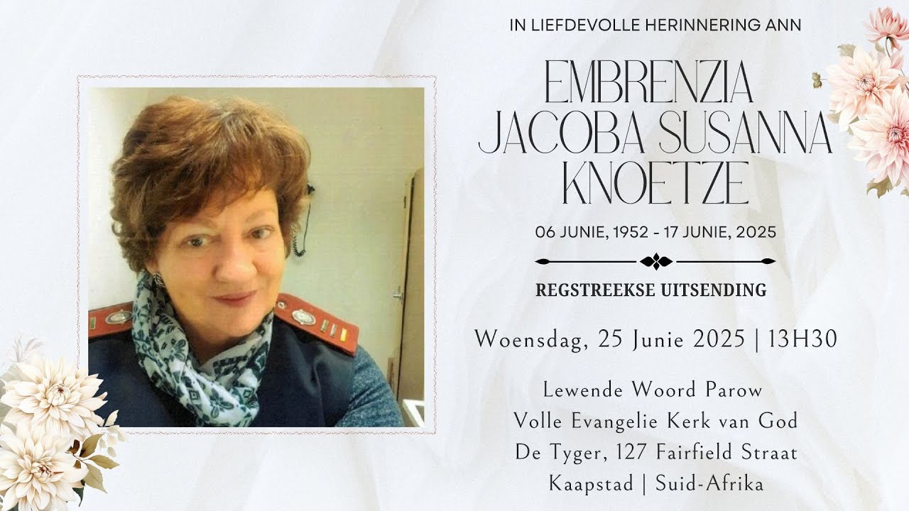 UITSENDING - DIE LEWENSVIERING VAN EMBRENZIA KNOETZE - WOENSDAG, 25 JUNIE 2025 OM 13H30