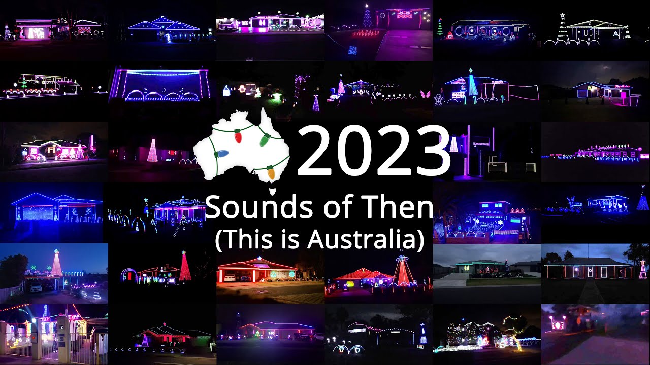 2023 AusChristmasLighting members around Australia - Sounds of Then (This is Australia)
