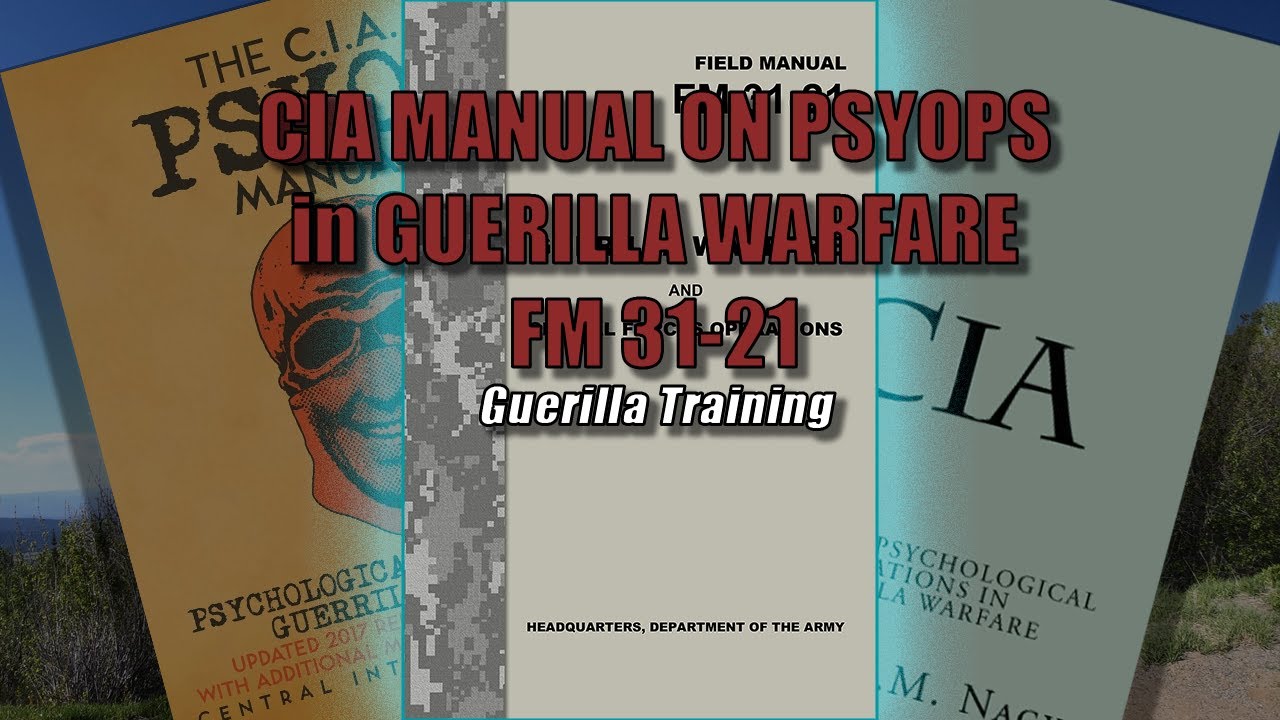 8 | FM 31 21 // CIA Manual on PSYOPS in GUERILLA WARFARE Audiobook