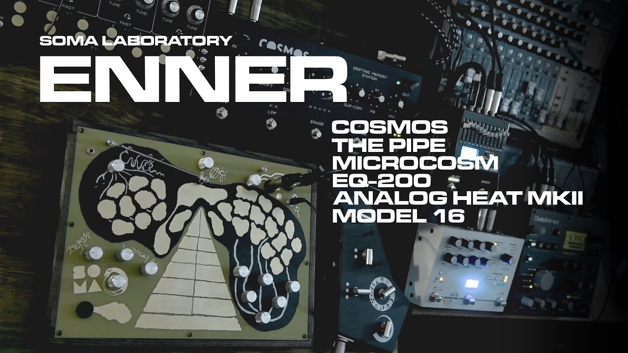 Live performance with SOMA Laboratory ENNER + effects - part 1